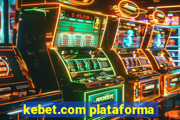 kebet.com plataforma